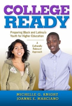 College-Ready - Knight, Michelle G.; Marciano, Joanne E.