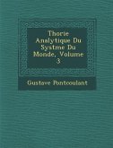Th�orie Analytique Du Syst�me Du Monde, Volume 3