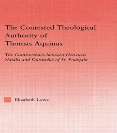 The Contested Theological Authority of Thomas Aquinas - Lowe, Elizabeth