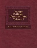 Voyage Critique L'Etna En 1819, Volume 1