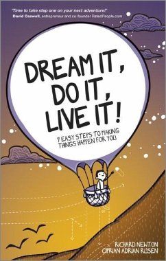 Dream It, Do It, Live It - Newton, Richard; Rusen, Ciprian Adrian