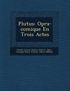 Plutus: Op�ra-comique En Trois Actes - Lecocq, Charles; Jollivet, Gaston; (Paris, Op&