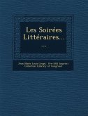 Les Soirees Litteraires......