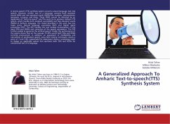 A Generalized Approach To Amharic Text-to-speech(TTS) Synthesis System - Tafere, Alula;Meshesha, Million;H/Mariam, Sebsibe