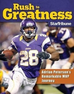 Rush to Greatness: Adrian Peterson's Remarkable MVP Journey - Star Tribune