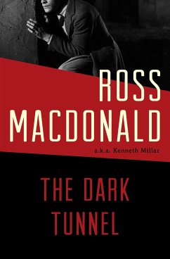 The Dark Tunnel - Macdonald, Ross
