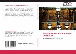 Presencia del Art Nouveau en México - Santillana Arbesú, Ana Laura