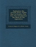Explication Des Articles D'Issy: Publi E Pour La Premi Re Fois, Avec Une Introduction Des Notes Et Des Appendices