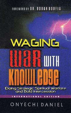 Waging War with Knowledge - Daniel, Onyechi