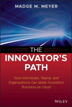 The Innovator's Path - Meyer, Madge M