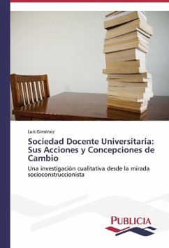 Sociedad Docente Universitaria: Sus Acciones y Concepciones de Cambio