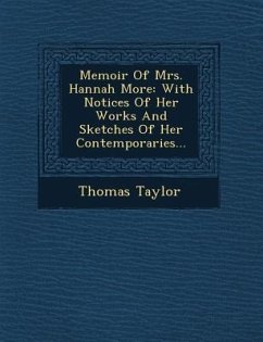 Memoir of Mrs. Hannah More - Taylor, Thomas