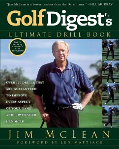 Golf Digest's Ultimate Drill Book - Mclean, Jim