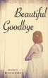 Beautiful Goodbye - Bild 1