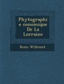 Phytographie Conomique de La Lorraine