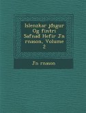 Islenzkar �j�đs�gur Og �fint�ri Safnađ Hefir J�n �rnason, Volume 2