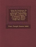 Abr G Du Cat Chisme de Pers V Rance Ou Expos Historique, Dogmatique, Moral Et Liturgique de La Religion: Depuis L'Origine Du Monde Jusqu' Nos Jours