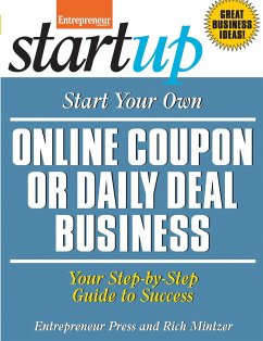 Start Your Own Online Coupon or Daily Deal Business: Your Step-By-Step Guide to Success - Mintzer, Rich; Entrepreneur Magazine