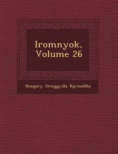 Irom Nyok, Volume 26 - K. Pvisel H. Z., Hungary Orsz