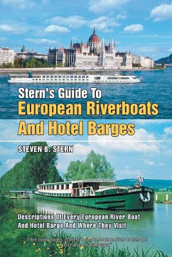 Stern's Guide to European Riverboats and Hotel Barges - Stern, Steven B.