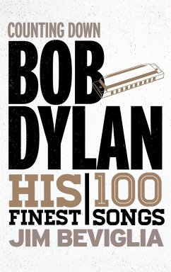 Counting Down Bob Dylan - Beviglia, Jim