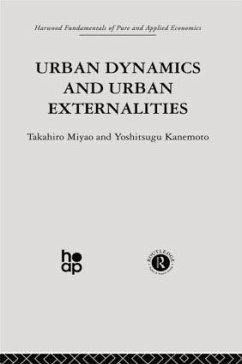 Urban Dynamics and Urban Externalities - Kanemoto, Y.; Miyao, T.