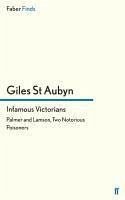 Infamous Victorians - St Aubyn, Giles