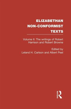 The Writings of Robert Harrison and Robert Browne - Peel, Albert;Carlson, Leland