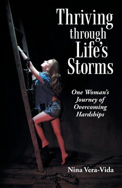 Thriving Through Life's Storms - Vera-Vida, Nina