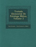 Tratado Elemental De Patolog&#65533;a M&#65533;dica, Volume 2