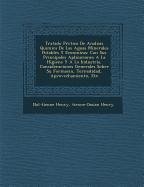 Tratado Pr�ctico De Analisis Quimica De Las Aguas Minerales Potables Y Econ�micas: Con Sus Principales Aplicaciones A La Higiene Y A La - Henry, No&; Henry, &