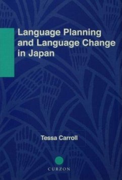 Language Planning and Language Change in Japan - Carroll, Tessa