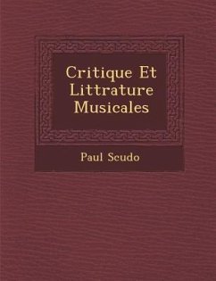 Critique Et Litt Rature Musicales - Scudo, Paul