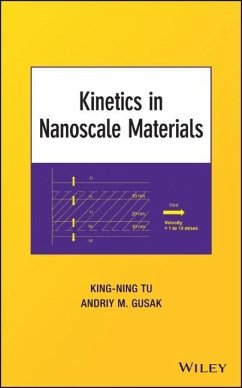 Kinetics in Nanoscale Materials - Tu, King-Ning; Gusak, Andriy M.
