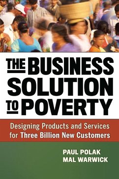 The Business Solution to Poverty - Warwick, Mal;Polak, Paul