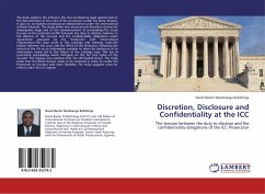 Discretion, Disclosure and Confidentiality at the ICC - Bakibinga, David Baxter Mutekanga