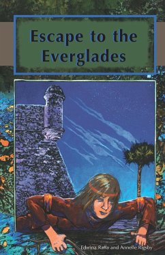 Escape to the Everglades - Raffa, Edwina; Rigsby, Annelle