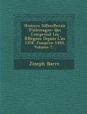 Histoire G℗en℗erale D'allemagne: Qui Comprend Les R℗egnes Depuis L'an 1378. Jusqu'en 1493, Volume 7...