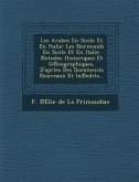 Les Arabes En Sicile Et En Italie: Les Normands En Sicile Et En Italie. ℗etudes Historiques Et G℗eographiques, D'aprles Des Documents Nouv