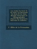 Les Arabes En Sicile Et En Italie: Les Normands En Sicile Et En Italie. &#8471;etudes Historiques Et G&#8471;eographiques, D'aprles Des Documents Nouv