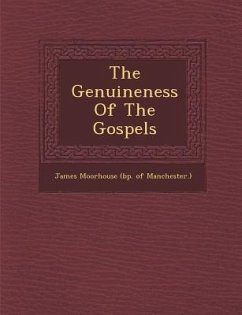 The Genuineness of the Gospels