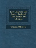 Ley Org�nica Del Poder Judicial Del Estado De Chiapas