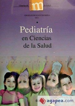 Pediatría en ciencias de la salud - Ruiz Extremera, Ángeles . . . [et al.