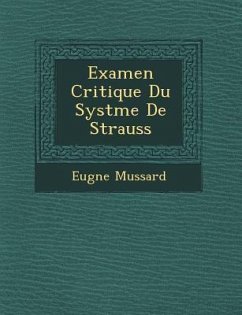 Examen Critique Du Syst Me de Strauss - Mussard, Eug Ne