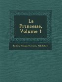 La Princesse, Volume 1