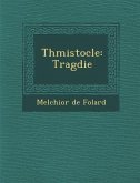 Th Mistocle: Trag Die