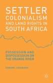 Settler Colonialism and Land Rights in South Africa