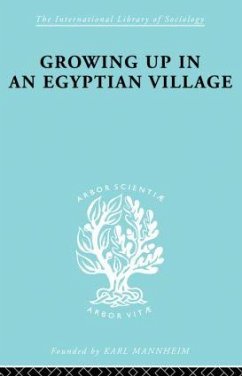Growing Up in an Egyptian Village - Ammar, H M