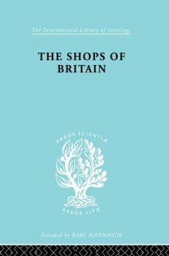 The Shops of Britain - Levy, Hermann