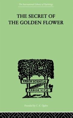 The Secret Of The Golden Flower - Wilhelm, Richard